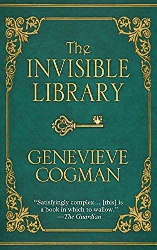 The Invisible Library (Hardcover, 2016, Wheeler Publishing Large Print)