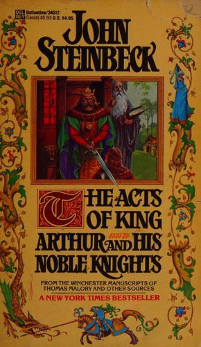 Thomas Malory, Steinbeck: The acts of King Arthur and his noble knights (1989, Del Rey)