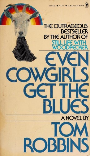 Even Cowgirls Get the Blues (Paperback, 1980, A Bantam Book)