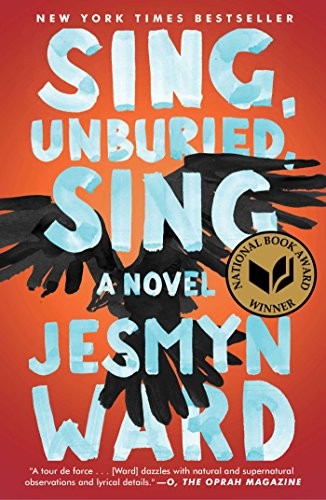Sing, Unburied, Sing: A Novel (Paperback, 2017, Scribner)