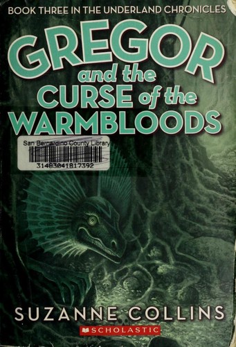 Gregor And The Curse Of The Warmbloods (Paperback, 2005, Scholastic Inc.)