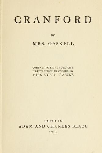 Elizabeth Cleghorn Gaskell: Cranford (1914, Adam and Charles Black)