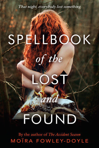 Moïra Fowley-Doyle: Spellbook of the Lost and Found (2018, Speak)