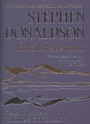 Fatal Revenant Stephen Donaldson (2008, Gollancz)