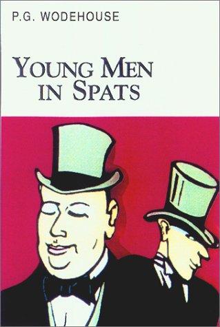 Young Men in Spats (Collector's Wodehouse) (Hardcover, 2002, Overlook Hardcover)