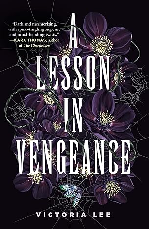 Victoria Lee, Victoria Lee: A Lesson in Vengeance (EBook, 2021, Delacorte Press)