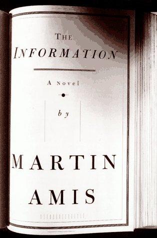 Martin Amis: The information (1995, Harmony Books)