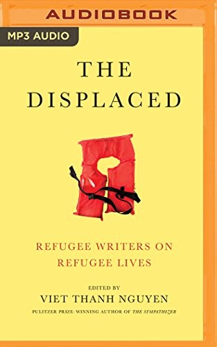 Viet Thanh Nguyen: Displaced, The (AudiobookFormat, 2018, Brilliance Audio)