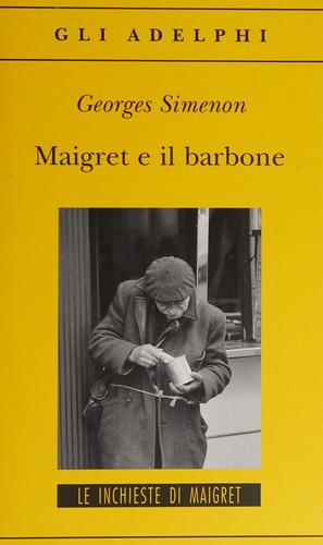 Georges Simenon: Maigret e il barbone (Italian language, 2008, Adelphi)