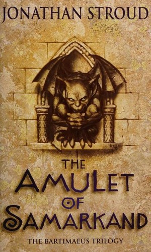 Jonathan Stroud: The Amulet of Samarkand (Paperback, 2004, Corgi)