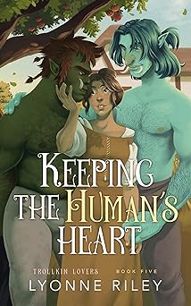 Keeping the Human's Heart (EBook, Amazon)