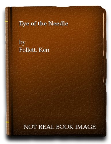 Ken Follett: Eye of the Needle (Paperback, 1979, Berkley)