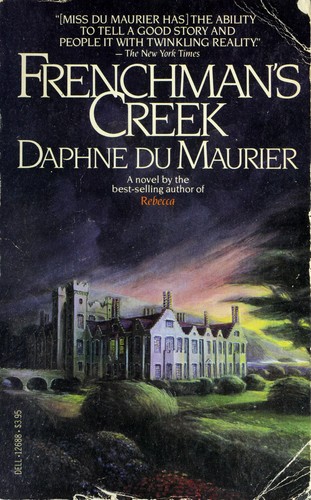 Daphne Du Maurier: Frenchmans Creek (1984, Dell)