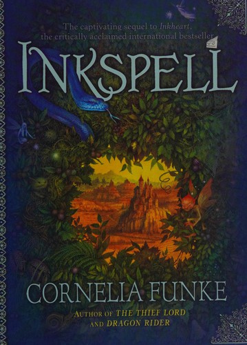 Inkspell (2009, Chicken House/Scholastic)