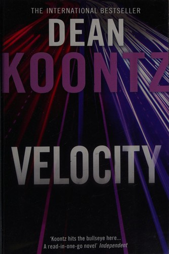 Dean R. Koontz: Velocity (2011, Harper)