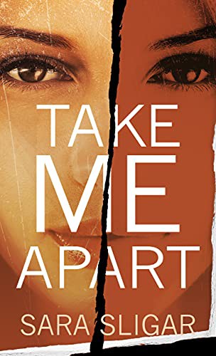 Sara Sligar: Take Me Apart (Hardcover, 2021, Thorndike Press Large Print)