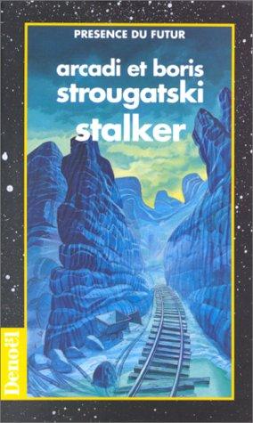 Stalker (Paperback, French language, 1994, Denoël)