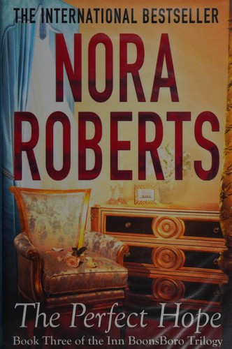 Nora Roberts, Maud Godoc: The Perfect Hope (2012, Piatkus)