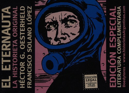 H. G. Oesterheld: El eternauta (Spanish language, 2012, Doedytores)