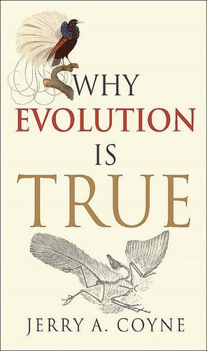 Jerry A. Coyne: Why evolution is true (2009, Oxford University Press)