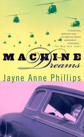 Jayne Anne Phillips: Machine dreams (1999, Vintage Books)