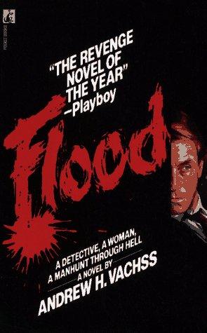 Andrew Vachss: Flood (Paperback, 1986, Pocket)