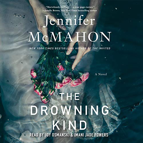 Jennifer McMahon, Imani Jade Powers: The Drowning Kind (AudiobookFormat, 2021, Simon & Schuster Audio and Blackstone Publishing)