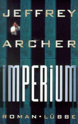 Jeffrey Archer: Imperium. (Hardcover, 1998, Lübbe)