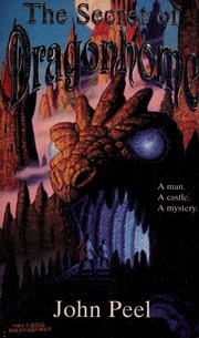 John Peel (undifferentiated): The Secret of Dragonhome (1998, Scholastic)