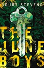 Court Stevens: The June boys : a novel (Hardcover, 2020, Thomas Nelson)