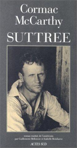 Suttree (Paperback, French language, 1999, Actes Sud)