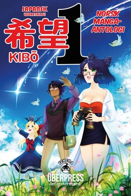 Knut Johannes Håland, Sigrun D. Jonsdottir, Alfsdatter, June Evelyn Svensli, Mark Egan, Masa, Joiski, Toto, Autocorrrect, Bård Lilløien, Jofid Sandgren, Dænney, Frida Skrømt, S. Ramos, Eivind Eiksrud, Punnchi: Kibõ (GraphicNovel, Norsk language, 2025, Überpress)