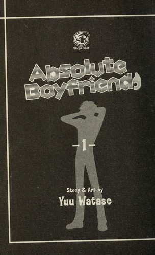 Yuu Watase: Absolute Boyfriend (Volume 1) (Paperback, 2006)