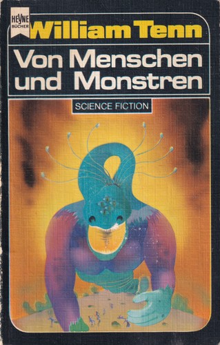 William Tenn: Von Menschen und Monstren (German language, 1972, Wilhelm Heyne Verlag)
