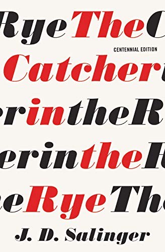 J. D. Salinger: The Catcher in the Rye (2018, Back Bay Books)