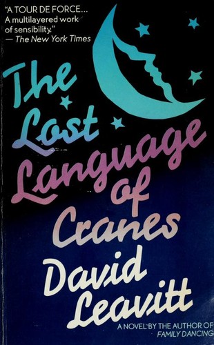 David Leavitt: The lost language of cranes (Paperback, 1987, Bantam Books)