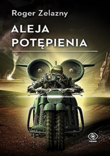 Roger Zelazny: Aleja potępienia (2019, Dom Wydawniczy Rebis)