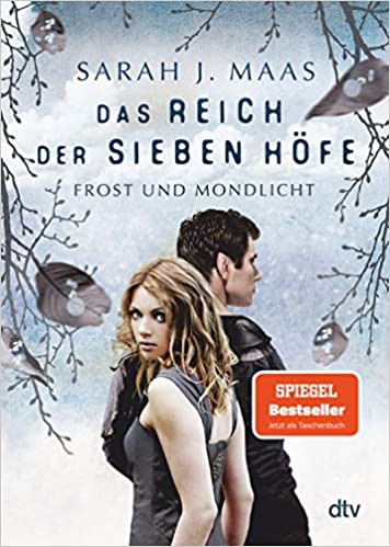 Sarah J. Maas: Das Reich der sieben Höfe (German language, dtv)