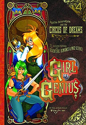 Girl Genius Volume 4 (Paperback, 2013, Studio Foglio)