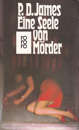 P. D. James: Eine Seele von Mörder (German language, 1993, Rowohlt)