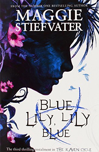 Blue Lily, Lily Blue (Paperback, 2014, Scholastic)