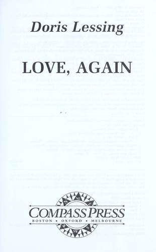 Doris Lessing: Love, Again (1996, Compass Press)