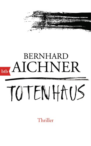 Totenhaus (Hardcover, German language, 2015, btb)