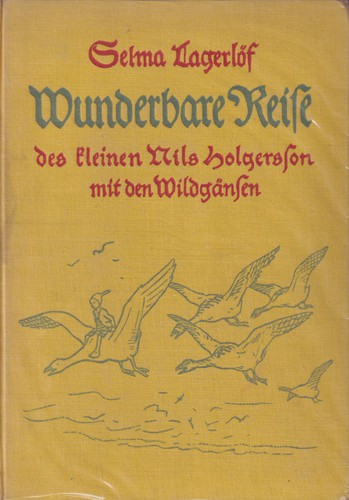 Selma Lagerlöf: Wunderbare Reise des kleinen Nils Holgersson mit den Wildgänsen (Hardcover, German language, Albert Langen / Georg Müller)