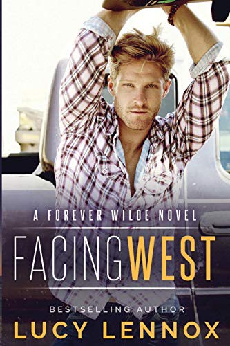 Lucy Lennox: Facing West (Paperback, 2021, Lucy Lennox LLC)
