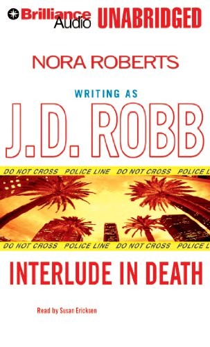 Susan Ericksen, Nora Roberts: Interlude in Death (AudiobookFormat, 2014, Brilliance Audio)