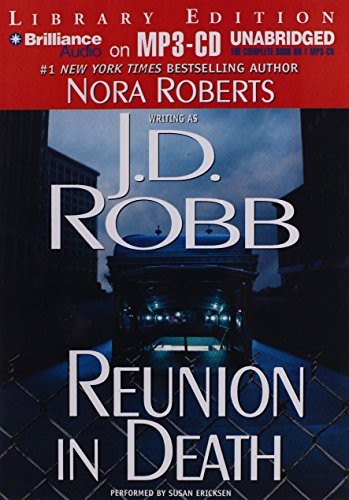 Nora Roberts: Reunion in Death (AudiobookFormat, 2013, Brilliance Audio)