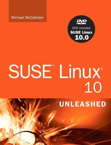 Mike McCallister: SUSE Linux 10.0 Unleashed (Paperback, 2005, Sams)