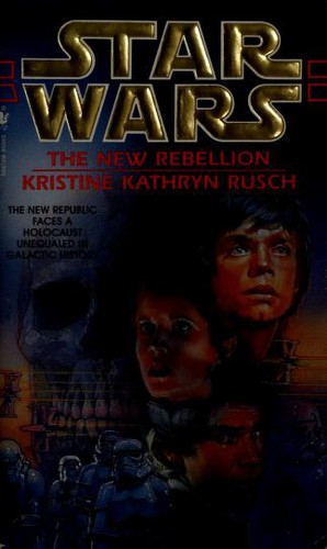 Star Wars: The New Rebellion (Paperback, 1997, Spectra)