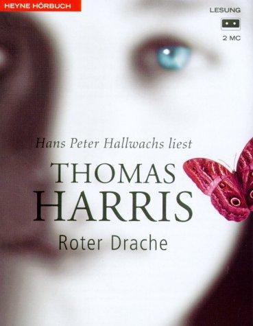 Roter Drache. 2 Cassetten. Wie alles begann - der erste Hannibal- Lecter- Roman. (AudiobookFormat, German language, 2001, Heyne Hörbuch, Mchn.)